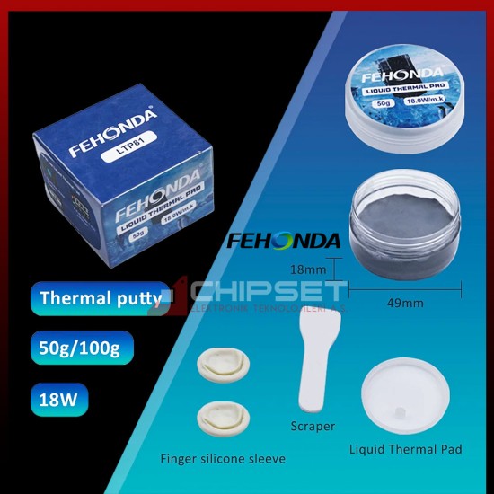 Fehonda® LTP81 50Gr 18W/mK Likit Termal Pad/Putty