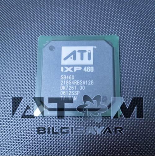 ATI IXP 460 CHIPSET SIFIR ATI IXP 460 CHIPSET SIFIR